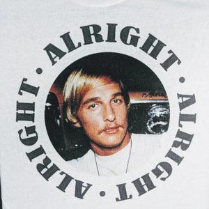 Matthew McConaughey Alright Alright Alright Shirt - Dazed and Confused